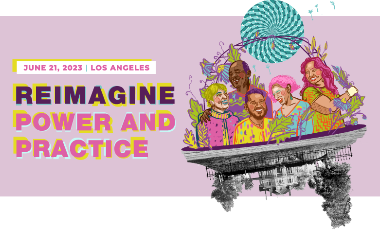 2023 Family Conference Banner that says "Reimagine Power and Practice"
