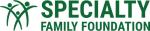 Specialty Family Foundation