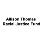 Allison Thomas Racial Justice Fund Logo